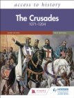 Access to History: The Crusades 1071 1204 - eBook