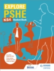 Explore PSHE for Key Stage 4 Student Book - Book