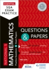 Essential SQA Exam Practice: National 5 Mathematics Questions and Papers : From the publisher of How to Pass - Book