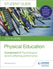 OCR A-level Physical Education Student Guide 2: Psychological factors affecting performance - Book