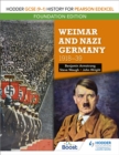 Hodder GCSE (9-1) History for Pearson Edexcel Foundation Edition: Weimar and Nazi Germany, 1918-39 - Book