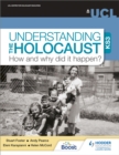 Understanding the Holocaust at KS3: How and why did it happen? - Book