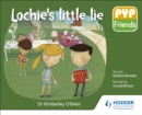 PYP Friends: Lochie's little lie - Book