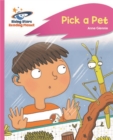 Reading Planet - Pick a Pet - Pink C: Rocket Phonics - Book