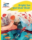 Reading Planet - Bright Sun and Silver River - Yellow Plus: Rocket Phonics - eBook