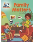Reading Planet - Family Matters - White: Galaxy - Book