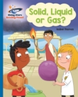 Reading Planet - Solid, Liquid or Gas? -  Blue: Galaxy - Book