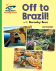Reading Planet - Barnaby Bear - Off to Brazil - Green: Galaxy - eBook