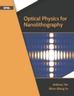 Optical Physics for Nanolithography - Book