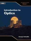 Introduction to Optics : Lectures in Optics (Volume 1) - Book