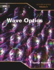 Wave Optics : Lectures in Optics (Volume 3) - Book