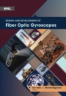 Design and Development of Fiber Optic Gyroscopes - Book