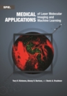 Medical Applications of Laser Molecular Imaging and Machine Learning - Book