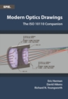 Modern Optics Drawings : The ISO 10110 Companion - Book
