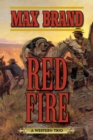 Red Fire : A Western Trio - eBook