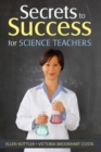 Secrets to Success for Science Teachers - eBook