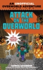 Attack on the Overworld : An Unofficial Overworld Adventure, Book Two - eBook