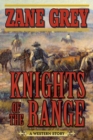Knights of the Range : A Western Story - eBook