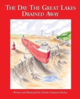 The Day the Great Lakes Drained Away - eBook