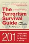 The Terrorism Survival Guide : 201 Travel Tips on How Not to Become a Victim, Revised and Updated - eBook
