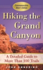 Hiking the Grand Canyon : A Detailed Guide to More Than 100 Trails - eBook