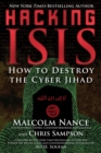 Hacking ISIS : How to Destroy the Cyber Jihad - eBook