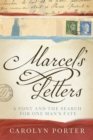 Marcel's Letters : A Font and the Search for One Man's Fate - eBook