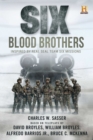 Six: Blood Brothers : Based on the History Channel Series SIX - eBook