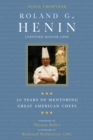 Roland G. Henin : 50 Years of Mentoring Great American Chefs - eBook
