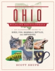 The Ohio Wildlife Encyclopedia : An Illustrated Guide to Birds, Fish, Mammals, Reptiles, and Amphibians - eBook