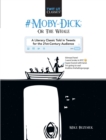 #Moby-Dick; Or, The Whale : A Literary Classic Told in Tweets for the 21st Century Audience - eBook