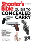 Shooter's Bible Guide to Concealed Carry, 2nd Edition : A Beginner's Guide to Armed Defense - eBook