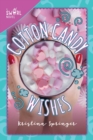 Cotton Candy Wishes : A Swirl Novel - eBook