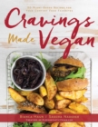 Cravings Made Vegan : 50 Plant-Based Recipes for Your Comfort Food Favorites - eBook