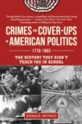 Crimes and Cover-ups in American Politics : 1776-1963 - eBook