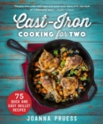 Cast-Iron Cooking for Two : 75 Quick and Easy Skillet Recipes - Book