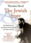 The Jewish State : The Historic Essay that Led to the Creation of the State of Israel - Book