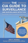 Surveillance and Surveillance Detection : A CIA Insider's Guide - Book