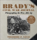 Brady's Civil War Journal : Photographing the War 1861–65 - Book