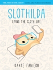 Slothilda : Living the Sloth Life - Book