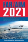FAR/AIM 2021: Up-to-Date FAA Regulations / Aeronautical Information Manual - eBook