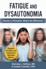 Anxiety and Dysautonomia : Do I Have POTS or Autonomic Dysfunction? - Book