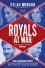 Royals at War : The Untold Story of Harry and Meghan's Shocking Split with the House of Windsor - eBook
