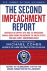 The Second Impeachment Report : Materials in Support of H. Res. 24, Impeaching Donald John Trump, President of the United States, for High Crimes and Misdemeanors - Book