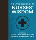 The Little Blue Book of Nurses' Wisdom - eBook