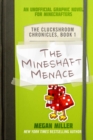 The Mineshaft Menace : An Unofficial Graphic Novel for Minecrafters - eBook