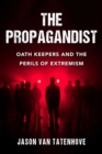 The Perils of Extremism : How I Left the Oath Keepers and Why We Should be Concerned about a Future Civil War - Book
