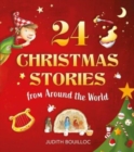 24 Christmas Stories : Faith and Traditions from Around the World - Book