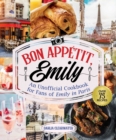 Bonjour Emily : An Unofficial Cookbook for Fans of Emily in Paris - eBook