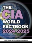 The CIA World Factbook 2024-2025 - Book